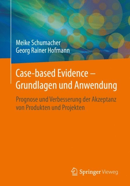 Georg Rainer Hofmann, Meike Schumacher - Case-based Evidence – Grundlagen und Anwendung, E-bok