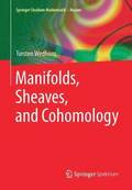 Manifolds, Sheaves, and Cohomology