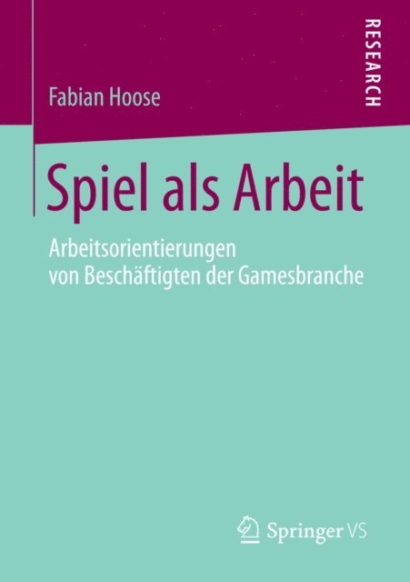 Fabian Hoose - Spiel als Arbeit, E-bok