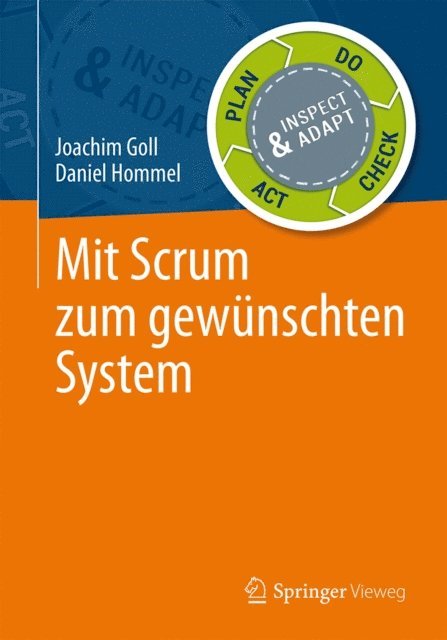 Daniel Hommel, Joachim Goll - Mit Scrum zum gewünschten System, E-bok