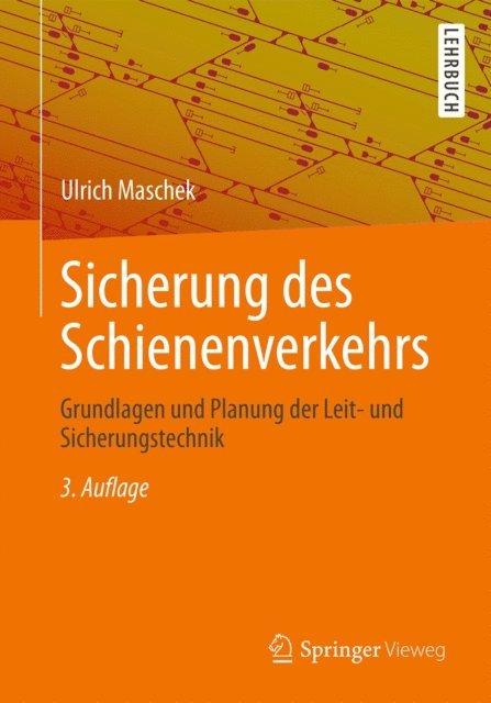 Ulrich Maschek - Sicherung des Schienenverkehrs, E-bok