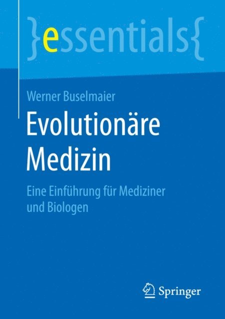 Werner Buselmaier - Evolutionäre Medizin, E-bok