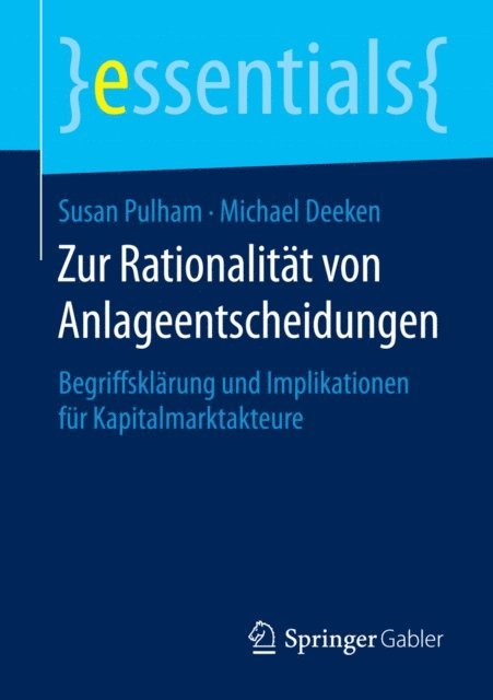 Michael Deeken, Susan Pulham - Zur Rationalität von Anlageentscheidungen, E-bok