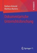 Dokumentarische Unterrichtsforschung