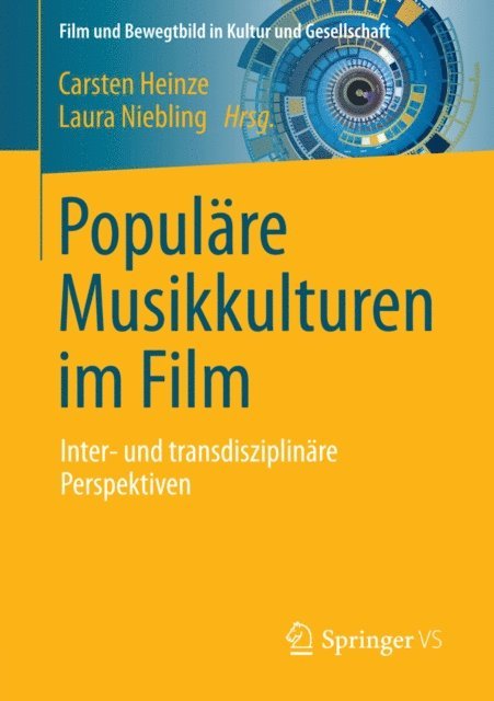 Laura Niebling, Carsten Heinze - Populäre Musikkulturen im Film, E-bok