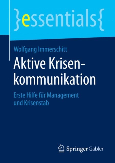Wolfgang Immerschitt - Aktive Krisenkommunikation, E-bok