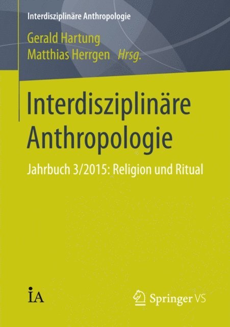 Matthias Herrgen, Gerald Hartung - Interdisziplinäre Anthropologie, E-bok