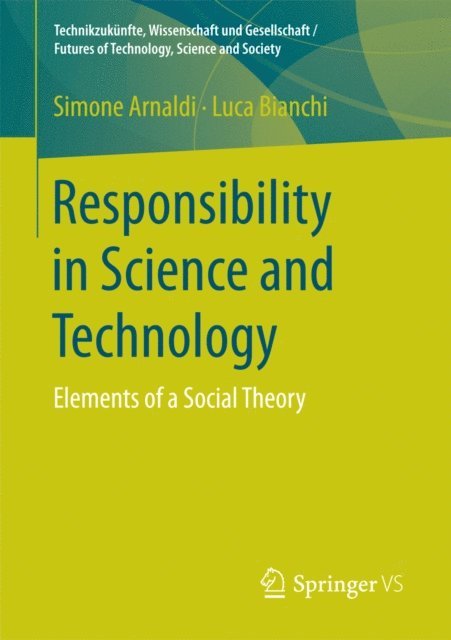 Luca Bianchi, Simone Arnaldi - Responsibility in Science and Technology, E-bok