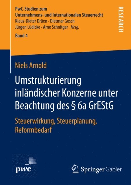 Niels Arnold - Umstrukturierung inländischer Konzerne unter Beachtung des § 6a GrEStG, E-bok