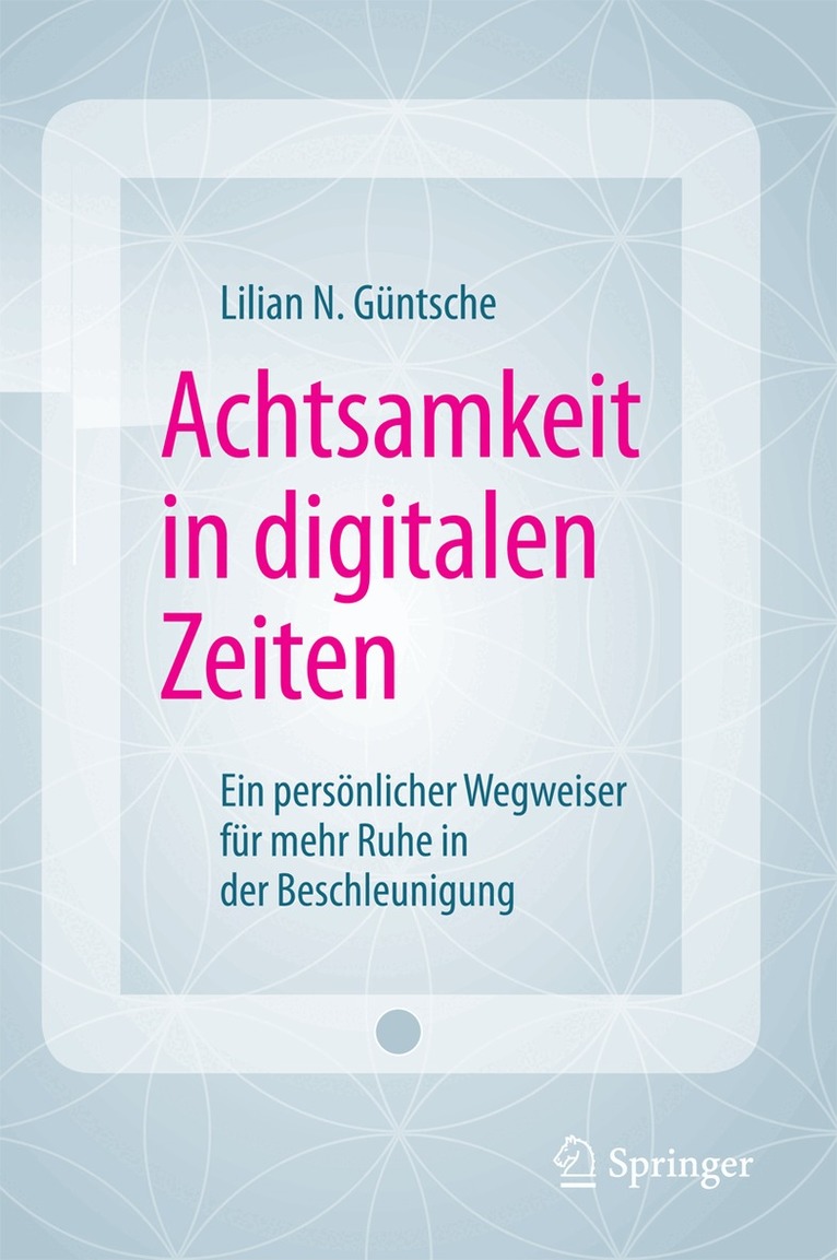 Achtsamkeit in digitalen Zeiten