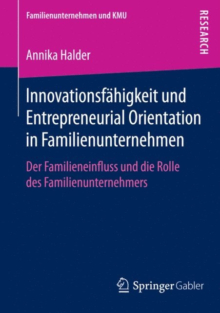 Annika Halder - Innovationsfähigkeit und Entrepreneurial Orientation in Familienunternehmen, E-bok
