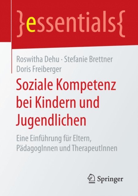 Doris Freiberger, Stefanie Brettner, Roswitha Dehu - Soziale Kompetenz bei Kindern und Jugendlichen, E-bok. Tillgänglighet: Lägg i varukorg