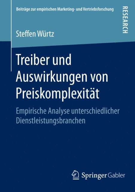 Steffen Wurtz - Treiber und Auswirkungen von Preiskomplexität, E-bok. Tillgänglighet: Lägg i varukorg