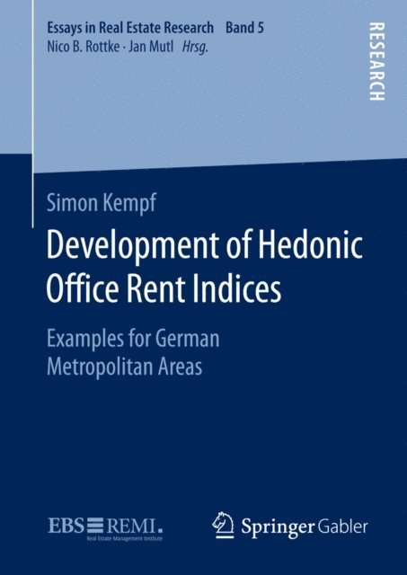 Simon Kempf - Development of Hedonic Office Rent Indices, E-bok