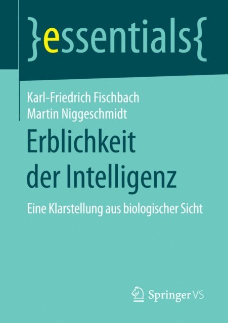 Martin Niggeschmidt, Karl-Friedrich Fischbach - Erblichkeit der Intelligenz, E-bok