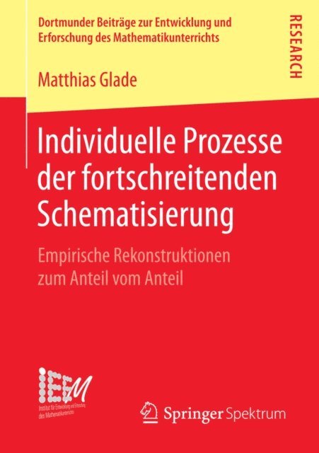 Matthias Glade - Individuelle Prozesse der fortschreitenden Schematisierung, E-bok