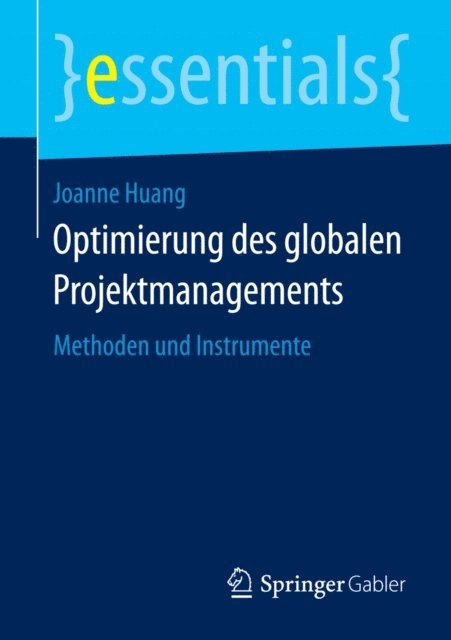 Joanne Huang - Optimierung des globalen Projektmanagements, E-bok