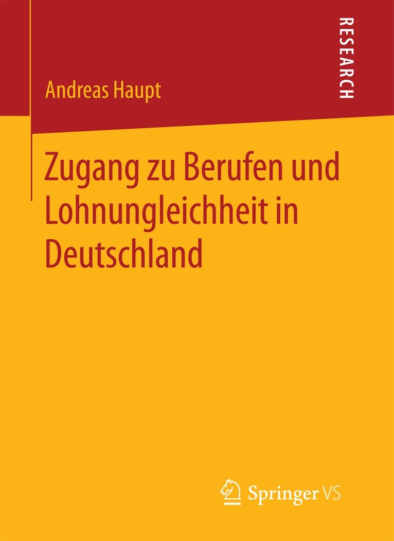 Zugang zu Berufen und Lohnungleichheit in Deutschland