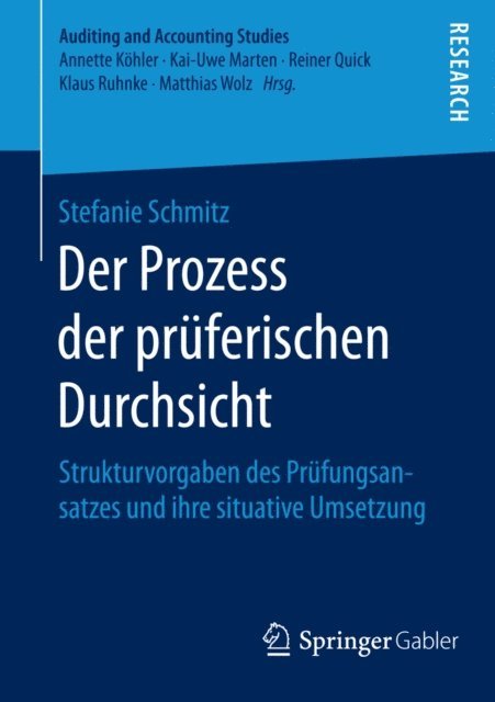 Stefanie Schmitz - Der Prozess der prüferischen Durchsicht, E-bok