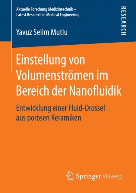Yavuz Selim Mutlu - Einstellung von Volumenströmen im Bereich der Nanofluidik, E-bok