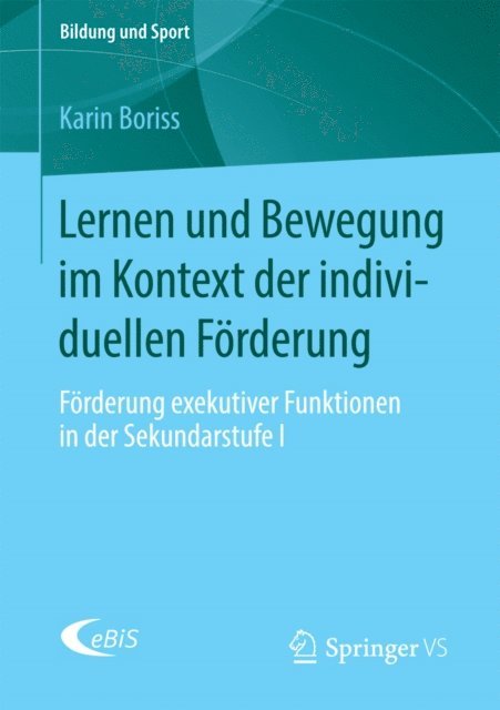 Karin Boriss - Lernen und Bewegung im Kontext der individuellen Förderung, E-bok