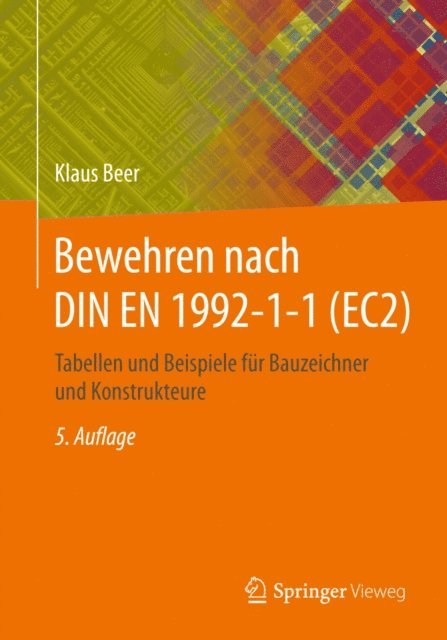 Klaus Beer - Bewehren nach DIN EN 1992-1-1 (EC2), E-bok
