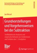 Grundvorstellungen und Vorgehensweisen bei der Subtraktion