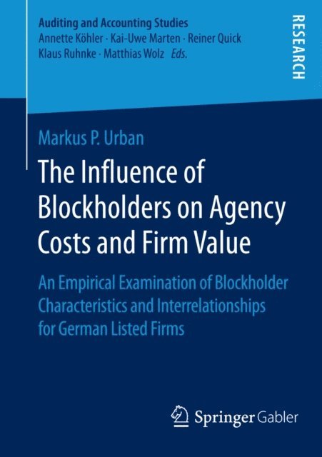 Markus P. Urban - Influence of Blockholders on Agency Costs and Firm Value, E-bok