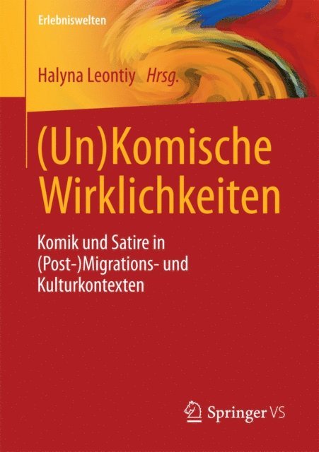 Halyna Leontiy - (Un)Komische Wirklichkeiten, E-bok