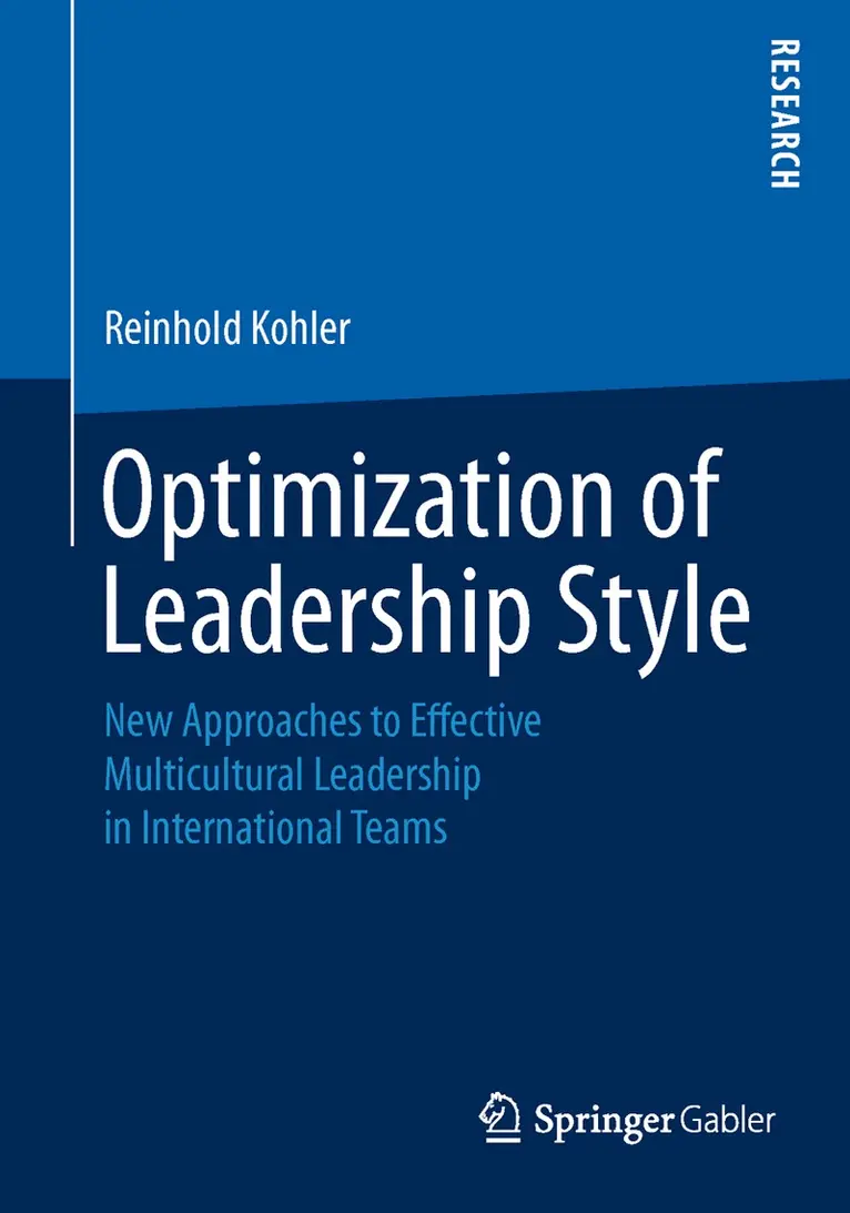 Reinhold Kohler - Optimization of Leadership Style, Häftad. Tillgänglighet: Lägg i varukorg