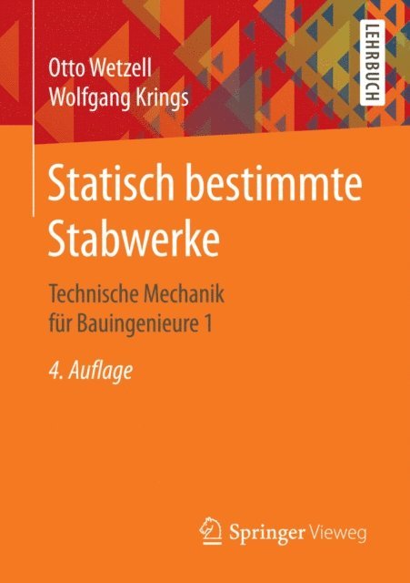 Wolfgang Krings, Otto Wetzell - Statisch bestimmte Stabwerke, E-bok