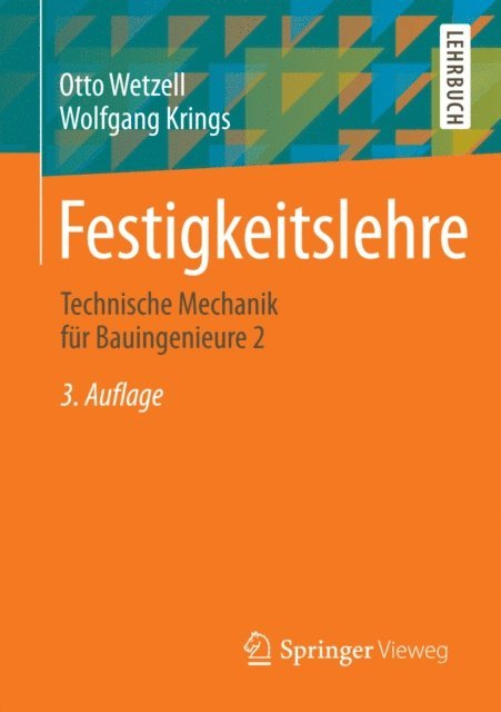 Wolfgang Krings, Otto Wetzell - Festigkeitslehre, E-bok
