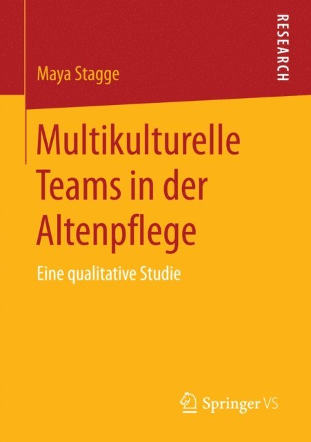 Maya Stagge - Multikulturelle Teams in der Altenpflege, E-bok