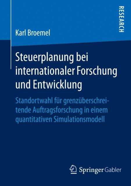 Karl Broemel - Steuerplanung bei internationaler Forschung und Entwicklung, E-bok