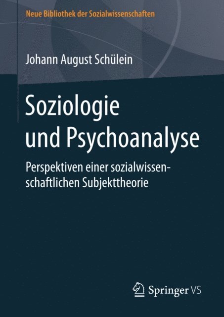 Johann August Schulein - Soziologie und Psychoanalyse, E-bok