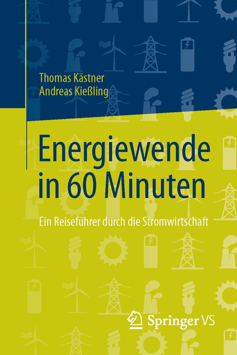 Thomas Kästner, Andreas Kießling - Energiewende in 60 Minuten, Häftad