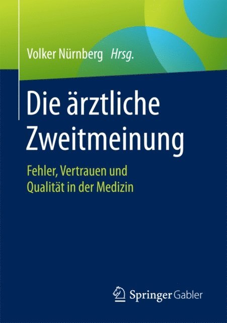 Volker Nurnberg - Die ärztliche Zweitmeinung, E-bok