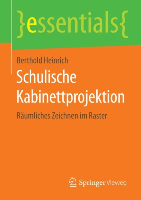 Berthold Heinrich - Schulische Kabinettprojektion, E-bok