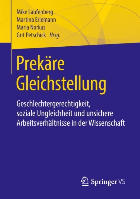 Grit Petschick, Maria Norkus, Martina Erlemann, Mike Laufenberg - Prekäre Gleichstellung, E-bok