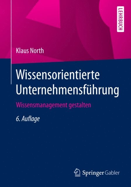Klaus North - Wissensorientierte Unternehmensführung, E-bok