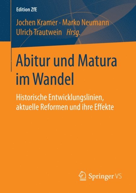 Ulrich Trautwein, Marko Neumann, Jochen Kramer - Abitur und Matura im Wandel, E-bok