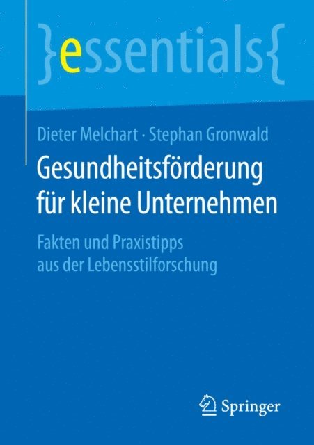 Stephan Gronwald, Dieter Melchart - Gesundheitsförderung für kleine Unternehmen, E-bok
