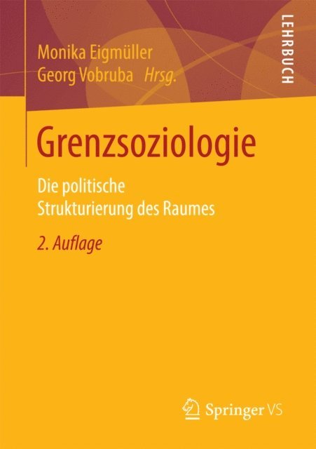 Georg Vobruba, Monika Eigmuller - Grenzsoziologie, E-bok