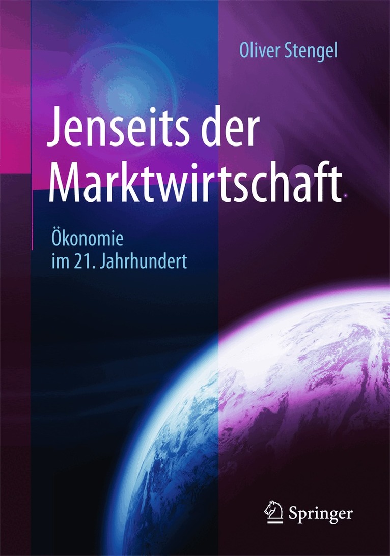 Oliver Stengel - Jenseits der Marktwirtschaft, Inbunden