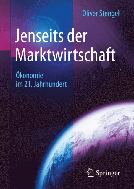 Oliver Stengel - Jenseits der Marktwirtschaft, E-bok