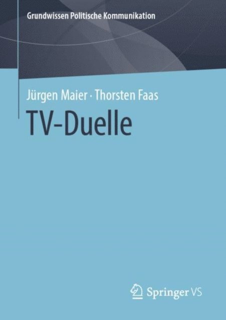 Thorsten Faas, Jurgen Maier - TV-Duelle, E-bok