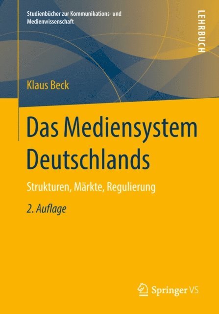Klaus Beck - Das Mediensystem Deutschlands, E-bok