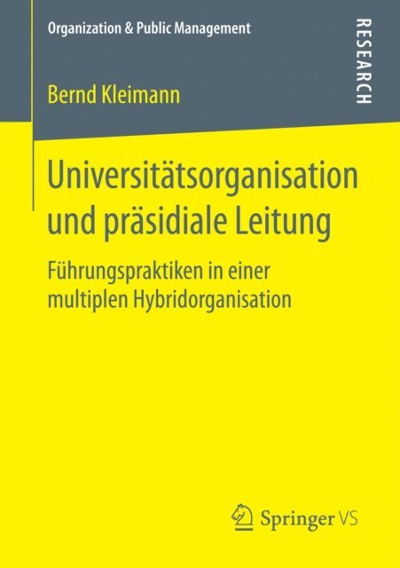 Bernd Kleimann - Universitätsorganisation und präsidiale Leitung, E-bok