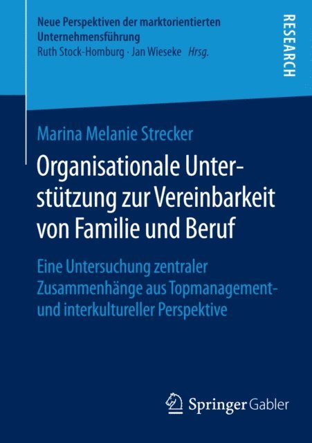 Marina Melanie Strecker - Organisationale Unterstützung zur Vereinbarkeit von Familie und Beruf, E-bok