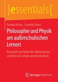 Philosophie und Physik am auÿerschulischen Lernort